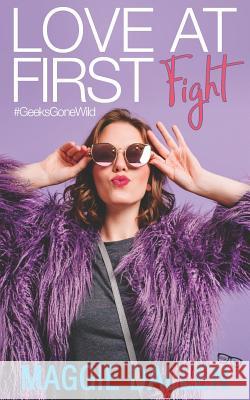 Love at First Fight Maggie Dallen 9781795235136 Independently Published