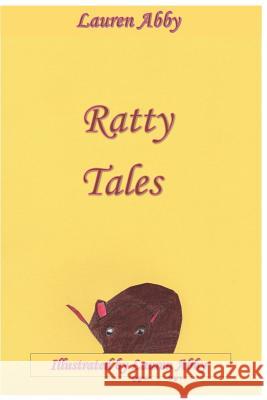 Ratty Tales Lauren Abby 9781795263665