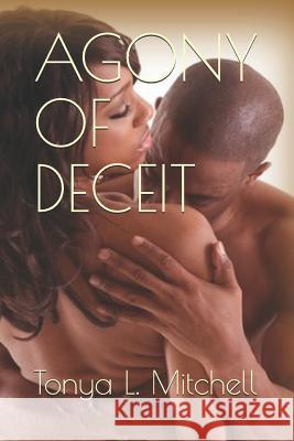 Agony of Deceit Tonya L. Mitchell 9781795269681