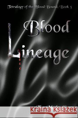 Blood Lineage Liz Mahaffey 9781795276948