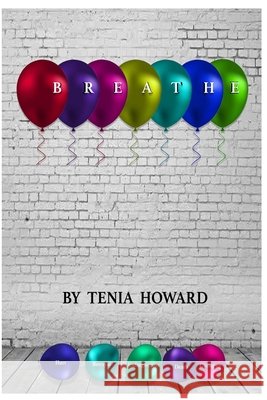 B.R.E.A.T.H.E Crystal Bell Tenia Howard 9781795280211