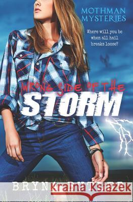 Wrong Side of the Storm Bryna Butler 9781795300872 Independently Published