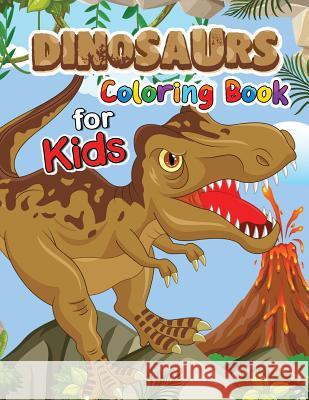 Dinosaur Coloring Book for Kids: Easy and Beautiful Dinosaur in the Fantasy World Coloring Pages Rocket Publishing 9781795308793 Independently Published