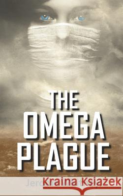 The Omega Plague Jerome Whitney 9781795336857