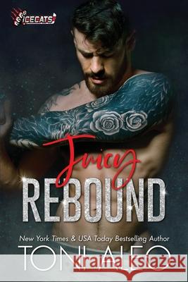 Juicy Rebound Toni Aleo 9781795337786