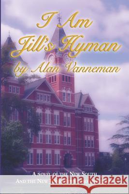 I Am Jill's Hyman Alan Vanneman 9781795338141 Independently Published