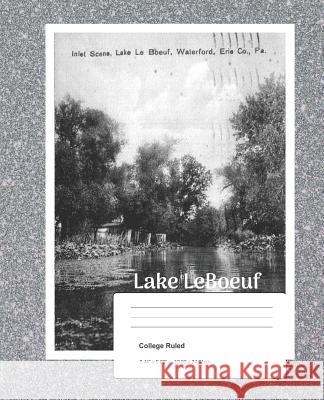 Lake LeBoeuf Susan Osborn 9781795347136 Independently Published