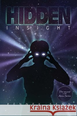 Hidden Insight Christian Senn Susie Senn Renney Senn 9781795367417