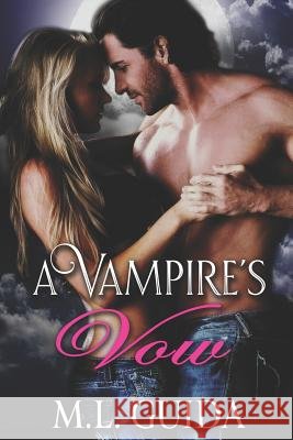 A Vampire's Vow ML Guida 9781795379373 Independently Published