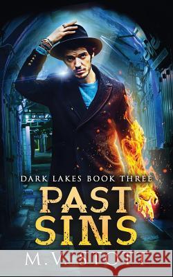 Past Sins: An Uncanny Kingdom Urban Fantasy David Bussell M. V. Stott 9781795401302 Independently Published