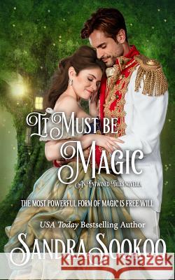 It Must be Magic Sookoo, Sandra 9781795414845 Independently Published