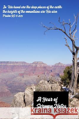 A Year of Sermon Notes Faiths Lasting Impressions 9781795456340 Independently Published