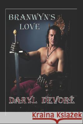 Branwyn's Love Daryl DeVore 9781795458030