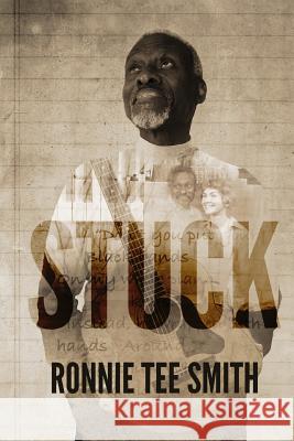 Stuck Ronnie Tee Smith 9781795462723 Independently Published