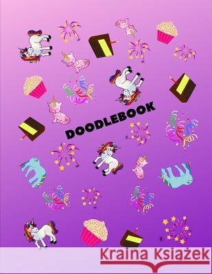 Doodlebook: Adorable Unicorn Doodlebook for Girls (C) Heart of Sunshine Publishing 9781795470070