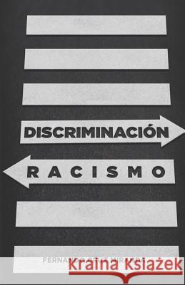 Discriminacion y Racismo Fernando Cruz 9781795497329