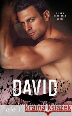 David: A Mafia Romance Celia Aaron 9781795503853 Independently Published