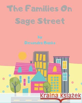 The Families On Sage Street Banks, Devondra 9781795515559 Independently Published