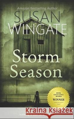 Storm Season Susan Wingate 9781795519199 Independently Published