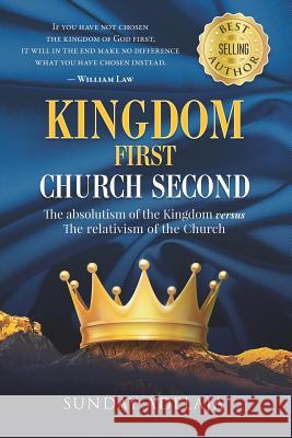 Kingdom First Church Second Sunday Adelaja 9781795525749