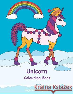 Unicorn Colouring Book: Colour Unicorns, Unicorn Gifts Sujatha Lalgudi 9781795587686