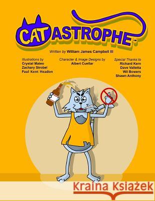 Cat-Astrophe Zachary Strobel Crystal Mateo William James Campbel 9781795592925