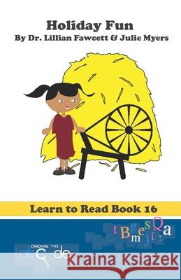 Holiday Fun: Learn to Read Book 16 (American Version) Julie Myers Lillian Fawcett 9781795618137 Independently Published