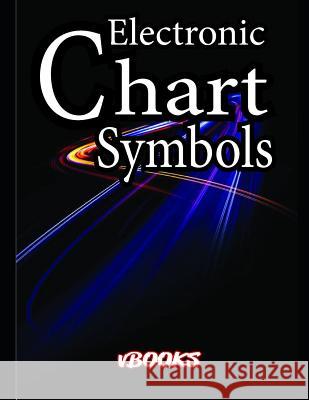 Electronic Chart Symbols: Chart No 1 Vbooks 9781795621731 Independently Published