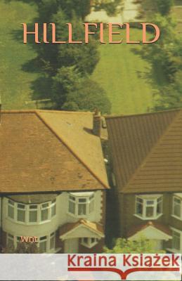 Hillfield Writ 9781795624633 Independently Published