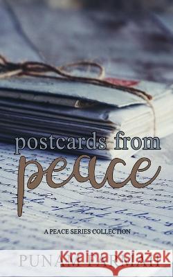 Postcards from Peace: A Peace Series Collection Art Pratt Punam Farmah 9781795648035