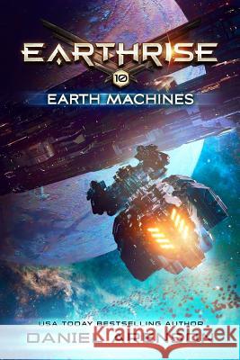 Earth Machines Daniel Arenson 9781795666565
