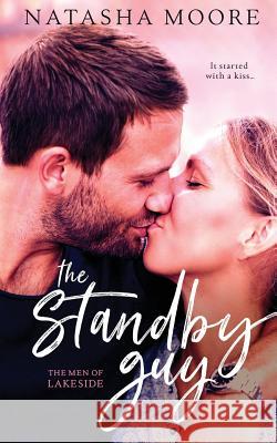 The Standby Guy Natasha Moore 9781795685924