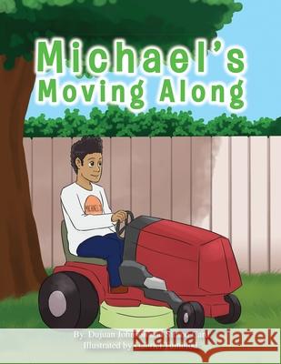 Michael's Moving Along Simon Card Gabriel Tumblod Dujuan Johnson 9781795699297 Independently Published