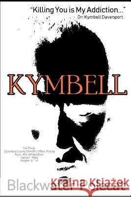 Kymbell Melonie Qualls Blackwater Polecat 9781795716000