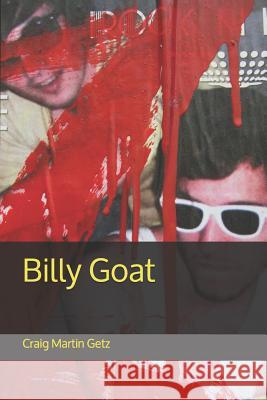 Billy Goat Craig Martin Getz 9781795719704