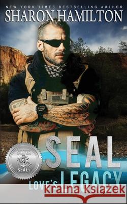 SEAL Love's Legacy Sisters, Suspense 9781795730198 Independently Published