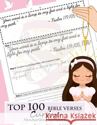 Top 100 Bible Verses Cursive Handwriting Workbook: Learning Cursive Handwriting Practice Sentences with Bible Verses to Memorize Are Powerful and Insp Jenis Jean 9781795731997 Independently Published