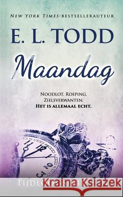 Maandag E. L. Todd 9781795745383 Independently Published