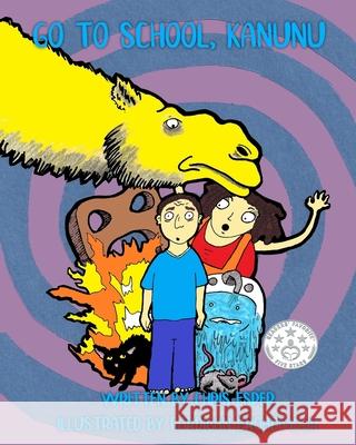 Go to School, Kanunu Cardigan Broadmoor Justine Melvin Eric Bumpus 9781795771726 Independently Published