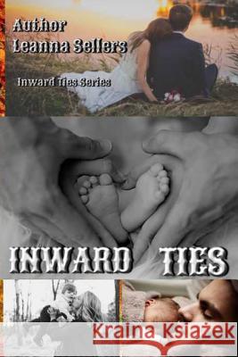 Inward Ties Leanna Sellers 9781795772129 Independently Published