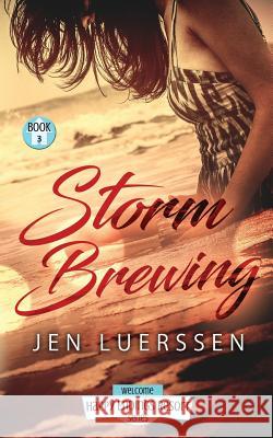 Storm Brewing Jen Luerssen 9781795773584 Independently Published