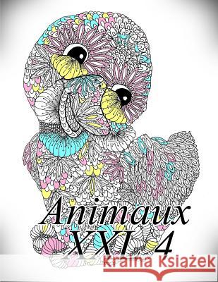 Animaux XXL 4: Coloriage Pour Enfants Et Adultes The Art of You 9781795782234 Independently Published