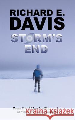 Storm's End Richard E. Davis 9781795785105 Independently Published