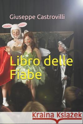 Libro delle Fiabe Castrovilli, Giuseppe 9781795805179