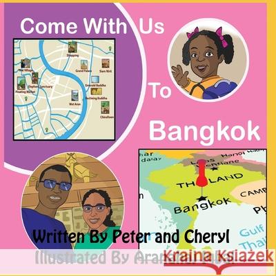 Come with Us to Bangkok Cheryl Card Simon Card 9781795836371 Independently Published