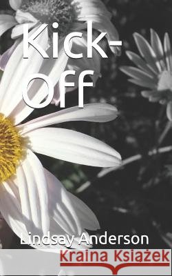 Kick-Off Lindsay Anderson 9781795852319