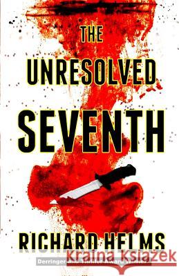 The Unresolved Seventh Richard Helms 9781795854238