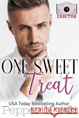 One Sweet Treat - A SANCTUM Novel Pepper North 9781795857130