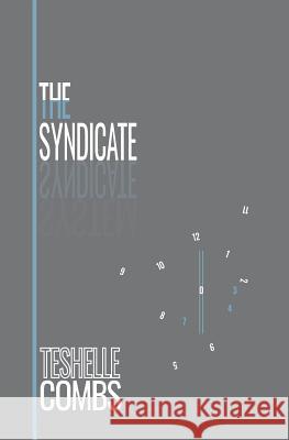 The Syndicate Teshelle Combs 9781795867290 Independently Published