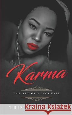 Karma: The Art of Blackmail Tristan de'Geon 9781795893374